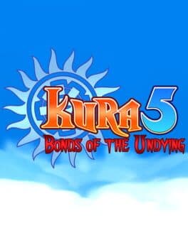 Kura5: Bonds of the Undying cover