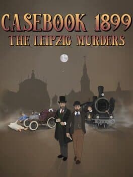 Casebook 1899: The Leipzig Murders cover