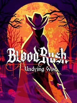 BloodRush: Undying Wish cover