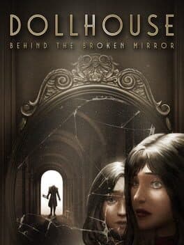 Dollhouse: Behind the Broken Mirror cover