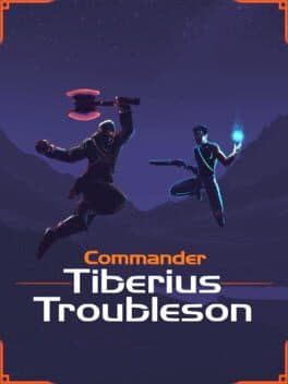 Commander Tiberius Troubleson cover