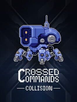 Crossed Commands: Collision cover