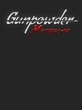 Gunpowder Massacre cover