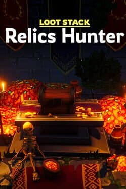 Loot Stack: Relics Hunter