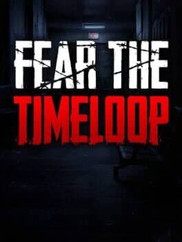 Fear the Timeloop cover