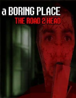 A Boring Place: The Road 2 Head cover