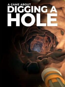 A Game About Digging A Hole cover