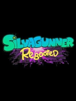 SilvaGunner: Rebooted cover