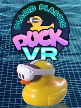 Placid Plastic Duck VR cover