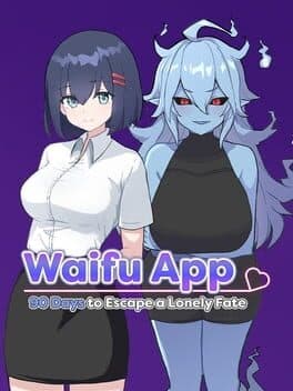 Waifu App: 90 Days to Escape a Lonely Fate cover