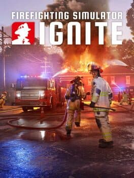 Firefighting Simulator: Ignite cover