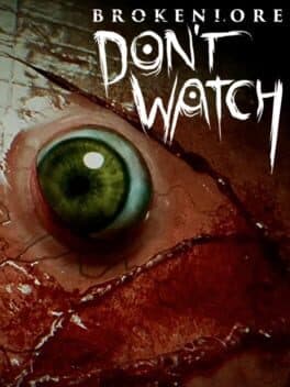 BrokenLore: Don't Watch cover