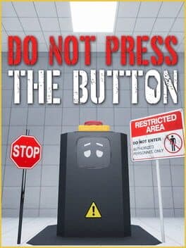 Do Not Press The Button (Or You'll Delete The Multiverse) cover