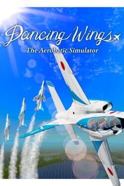 Dancing Wings: The Aerobatic Simulator cover