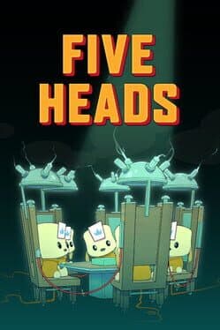 Five Heads