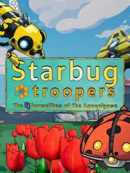 Starbug Troopers: The 4 Horseflies of the Apocalypse cover