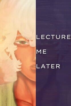 Lecture Me Later