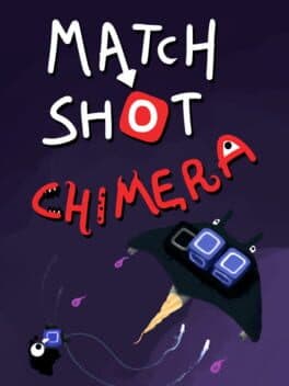 Match Shot Chimera cover