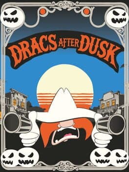 Dracs After Dusk