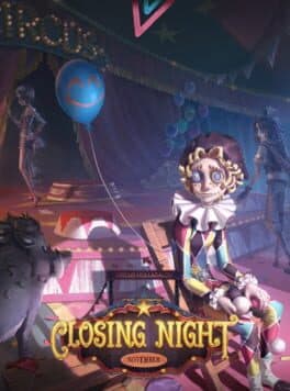 Identity V: Closing Night cover
