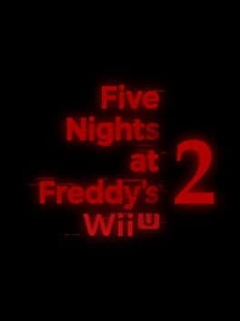 FNaF 2: Wii U Edition cover