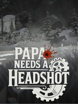 Papa Needs a Headshot cover
