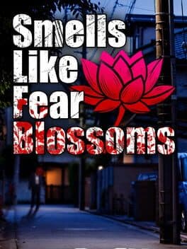Smells Like Fear Blossoms cover