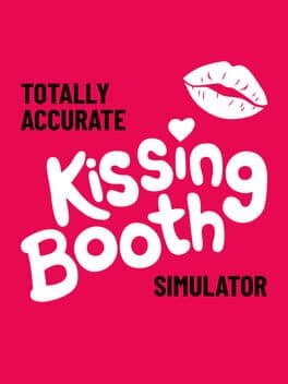 Totally Accurate Kissing Booth Simulator cover