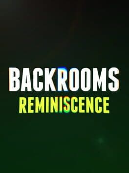 Backrooms: Reminiscence cover