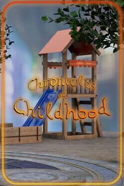 Chronicles of Childhood
