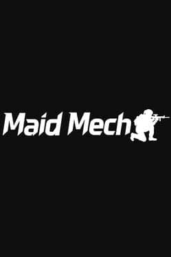 Maid Mech