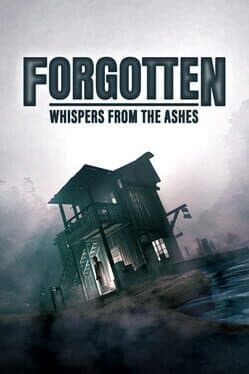 Forgotten: Whispers From Ashes