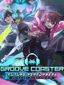 Groove Coaster: Future Performers cover