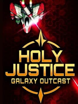 Holy Justice: Galaxy Outcast cover