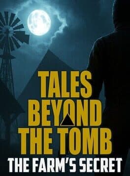 Tales Beyond the Tomb: The Farm's Secret cover