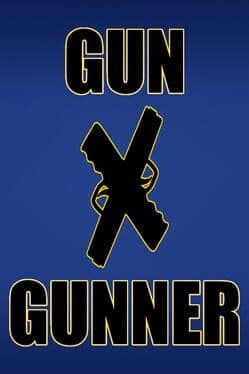 Gun X Gunner