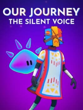 Our Journey: The Silent Voice cover