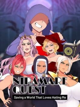 Niramare Quest: Saving a World That Loves Hating Me cover